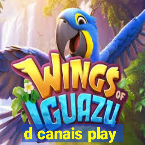 d canais play